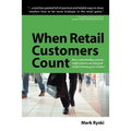When Retail Customers Count - Paperback