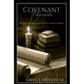 Covenant Chronicles: Exegetical Explorations of the Baptist Church Covenant - Paperback