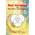 Real Variables with Basic Metric Space Topology - Paperback