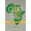 Clues to Africa, Islam, and the Gospel: Insights for New Workers - Paperback