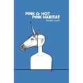Pink and Hot Pink Habitat - Paperback