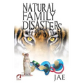 Natural Family Disasters - Paperback