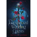 Unexpected wedding guests: The Fall of Almithera - Paperback