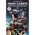 Mech Cadets: Command and Control - Paperback