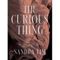 The Curious Thing: Poems - Paperback