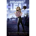 Digging to Hell - Paperback
