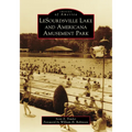 Lesourdsville Lake and Americana Amusement Park - Paperback