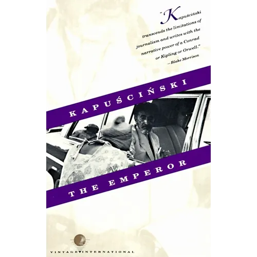 The Emperor: Downfall of an Autocrat - Paperback