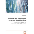 Properties and Applications of Carbon Nanotube Films - Paperback