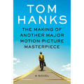 The Making of Another Major Motion Picture Masterpiece - Hardcover