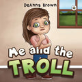 Me and the Troll - Paperback