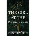 The Girl at the Renaissance Fair: A Magical Love Story - Paperback