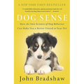Dog Sense: How the New Science of Dog Behavior Can Make You a Better Friend to Your Pet - Paperback