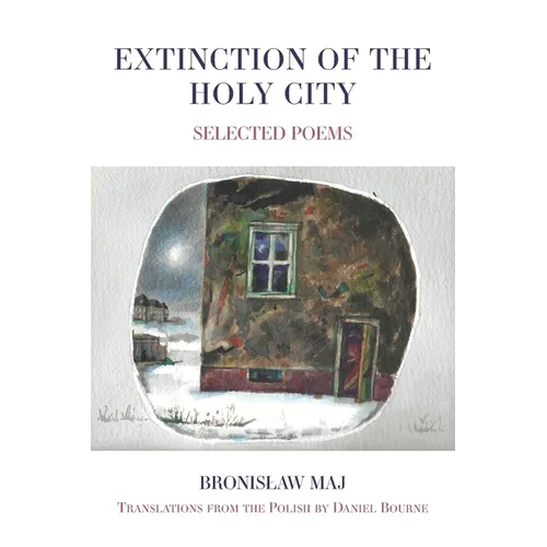 Extinction of the Holy City: Selected Poems - Paperback