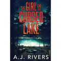 The Girl and the Cursed Lake - Paperback