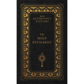 The Holy Eucharist - Hardcover