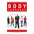 The Definitive Book of Body Language: The Hidden Meaning Behind People's Gestures and Expressions - Hardcover