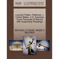 Leonard Peltier, Petitioner, V. United States. U.S. Supreme Court Transcript of Record with Supporting Pleadings - Paperback
