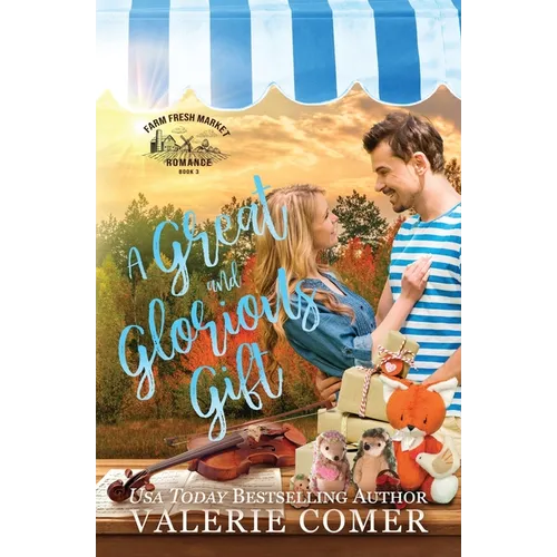A Great and Glorious Gift: a small-town Christian romance - Paperback