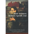 Irish Women Writers Speak Out: Voices from the Field - Paperback
