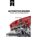 Automotive Engines: Types and Configurations - Paperback