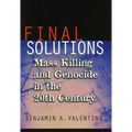 Final Solutions: Mass Killing and Genocide in the 20th Century - Paperback