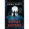 The Soviet Sisters: A Novel of the Cold War - Paperback