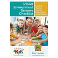 School Environment Sensory Checklist: Creating Optimal Learning Environments for ALL Children - Paperback