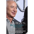 Jeff Bezos: Best Quotes of the Richest Man on Earth (Biography of a Billionaire Business Titan Jeff Bezos and the Everything Store) - Paperback