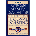 The Morgan Stanley Dean Witter Guide to Personal Investing - Paperback