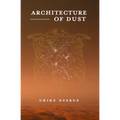 Architecture of Dust - Paperback