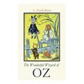 The Wonderful Wizard of OZ - Paperback