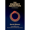 The Prophet Archetype: Psi & Revelation - Paperback