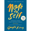Note to Self: Inspiring Words from Inspiring People - Paperback