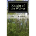 Knight of the Wolves - Paperback