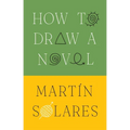 How to Draw a Novel - Hardcover