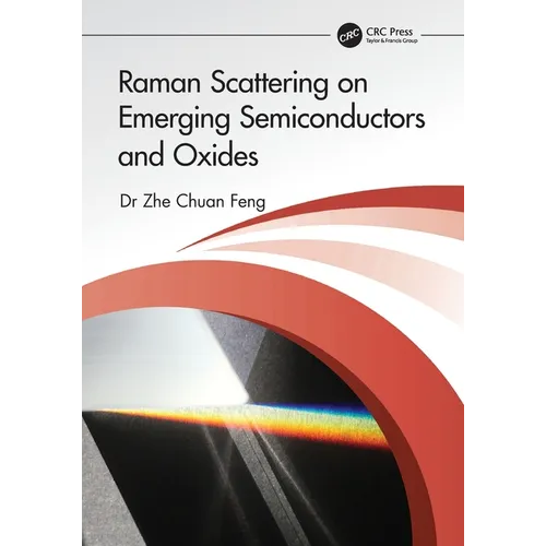Raman Scattering on Emerging Semiconductors and Oxides - Paperback