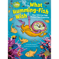 What Humming-Fish Wish: How You Can Help Protect Sea Creatures: A Dr. Seuss's the Lorax Nonfiction Book - Hardcover