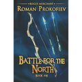 Battle for the North (Rogue Merchant Book #4): LitRPG Series - Paperback