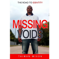 Missing Voids: The Road to Identity - Paperback