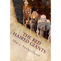 The Red-Haired Giants: Atlantis in North America - Paperback