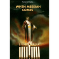 When Messiah Comes - Paperback