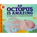 An Octopus Is Amazing - Paperback