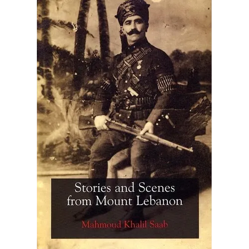 Stories and Scenes from Mount Lebanon - Hardcover
