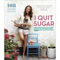 I Quit Sugar: Your Complete 8-Week Detox Program and Cookbook - Paperback