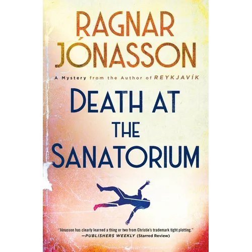 Death at the Sanatorium: A Mystery - Hardcover