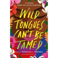 Wild Tongues Can't Be Tamed: 15 Voices from the Latinx Diaspora - Paperback