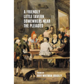 A Friendly Little Tavern Somewhere Near the Pleiades - Paperback
