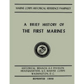 A Brief History of the 1st Marines - Paperback