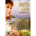 Adoption Detective: Memoir of an Adopted Child - Hardcover